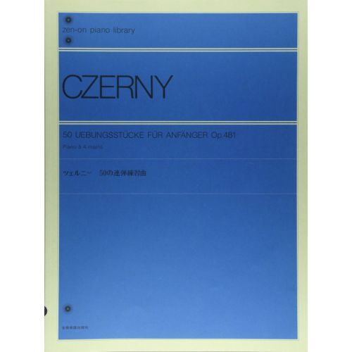 CARL CZERNY : 50 PRACTICE PIECES FOR BEGINNERS OP. 481 - PIANO.