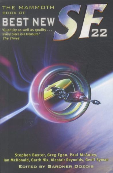The Mammoth Book of Best New Science Fiction: Tome 22