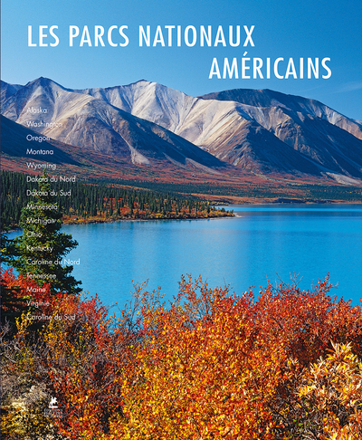 Les parcs nationaux américains du Nord et de l'Est