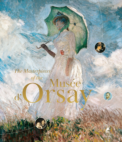 The Masterpieces of the Musée d'Orsay