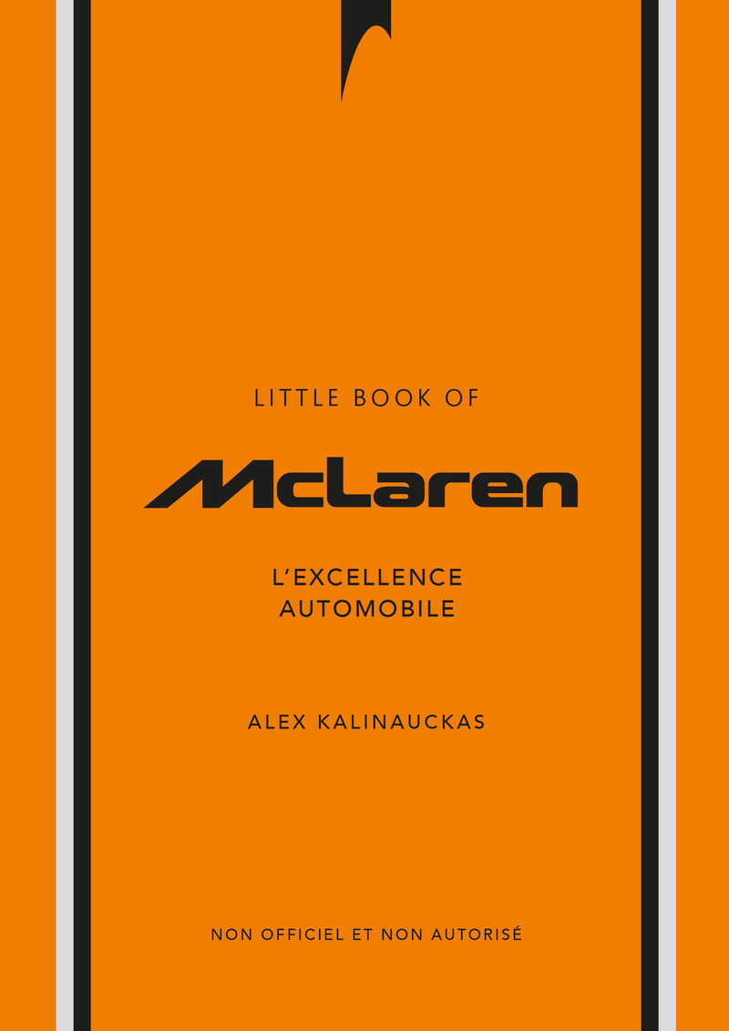 L'Histoire de McLaren - L'Excellence automobile (version française)