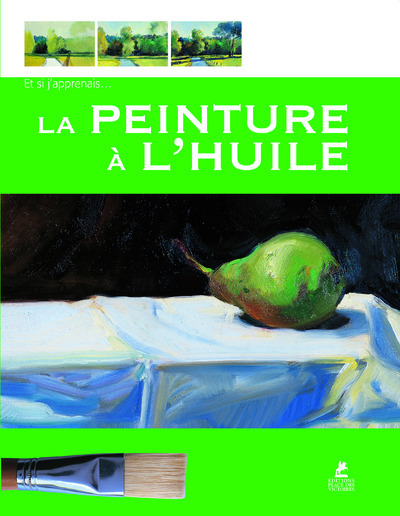 Et si j'apprenais la peinture à l'huile