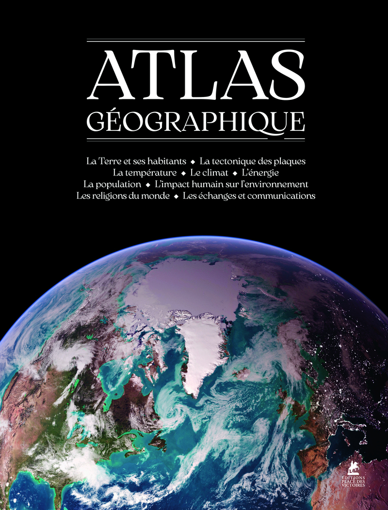 Atlas géographique - Nouvelle édition