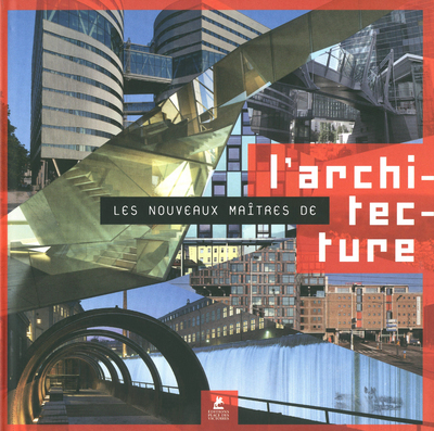 Les nouveaux maitres de l'architecture