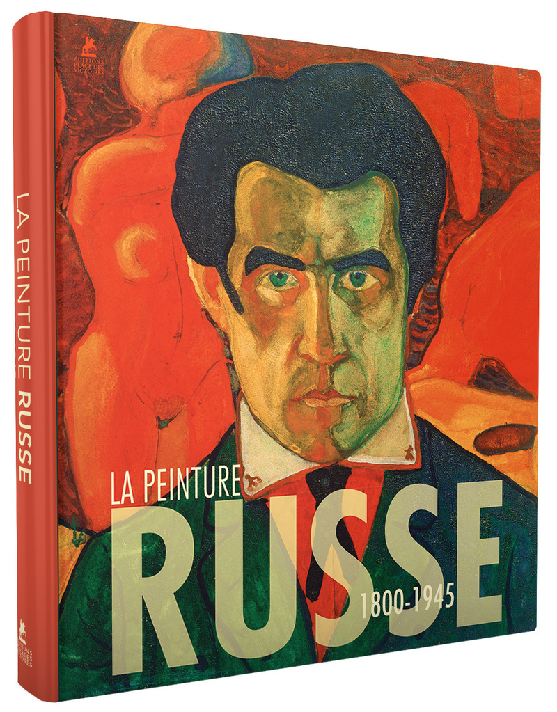 La Peinture Russe - 1800 - 1945