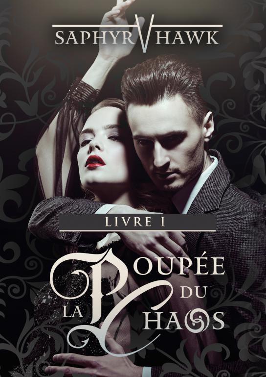 La Poupée du Chaos - Livre I