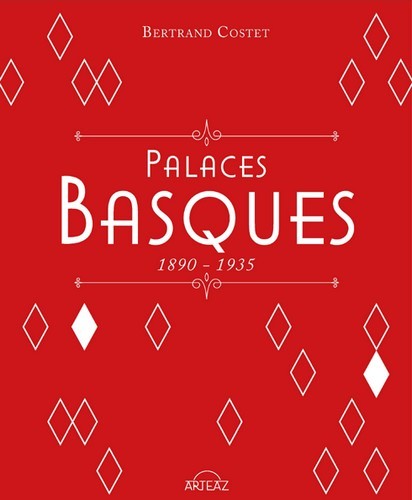 Palaces basques 1890-1935