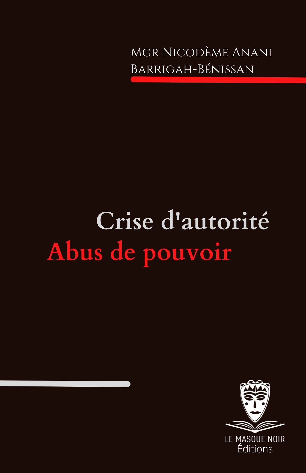 Crise d'autorité, abus de pouvoir