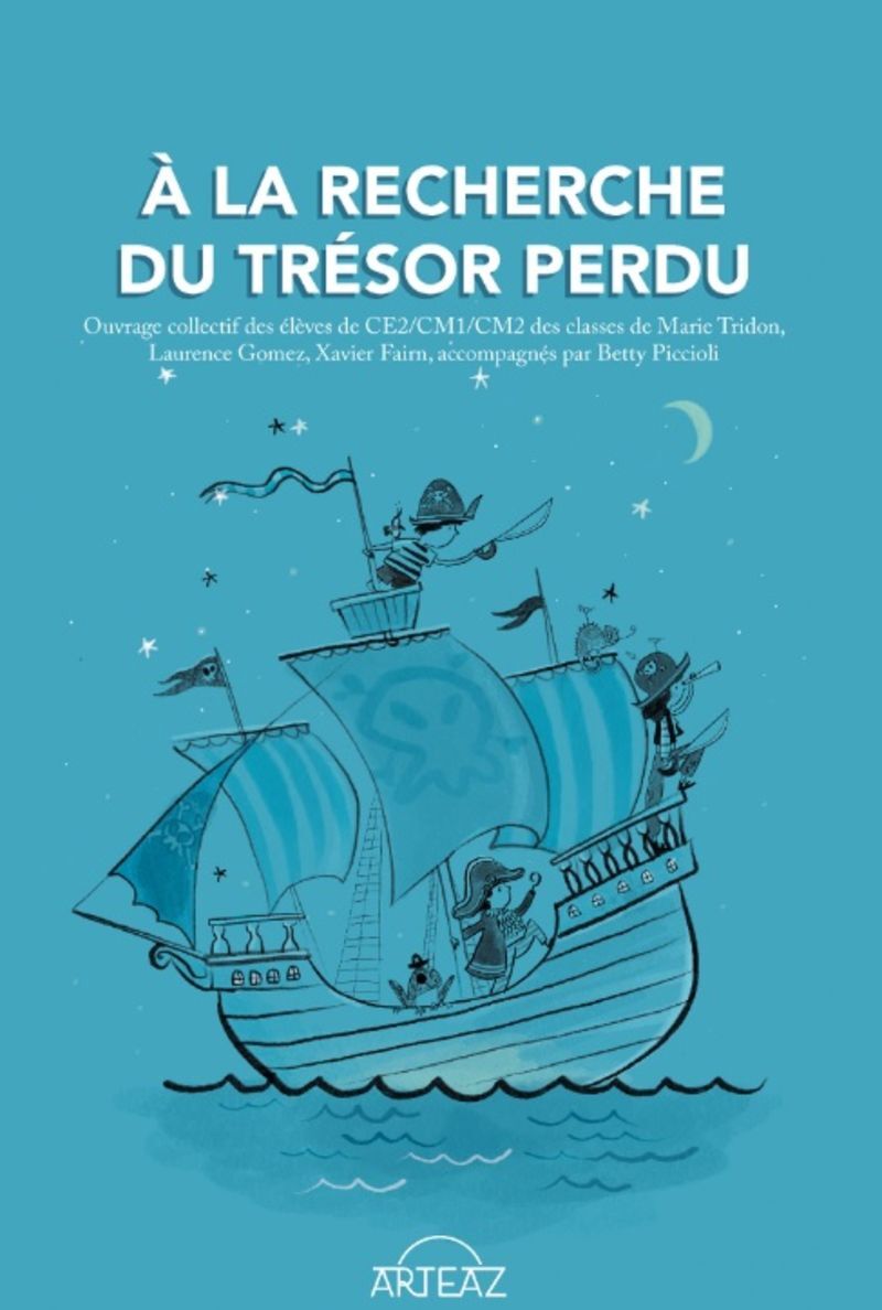 A LA RECHERCHE DU TRESOR PERDU