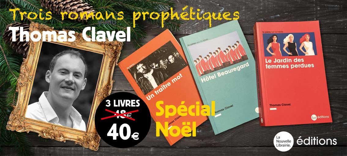Trois romans prophétiques de Thomas Clavel