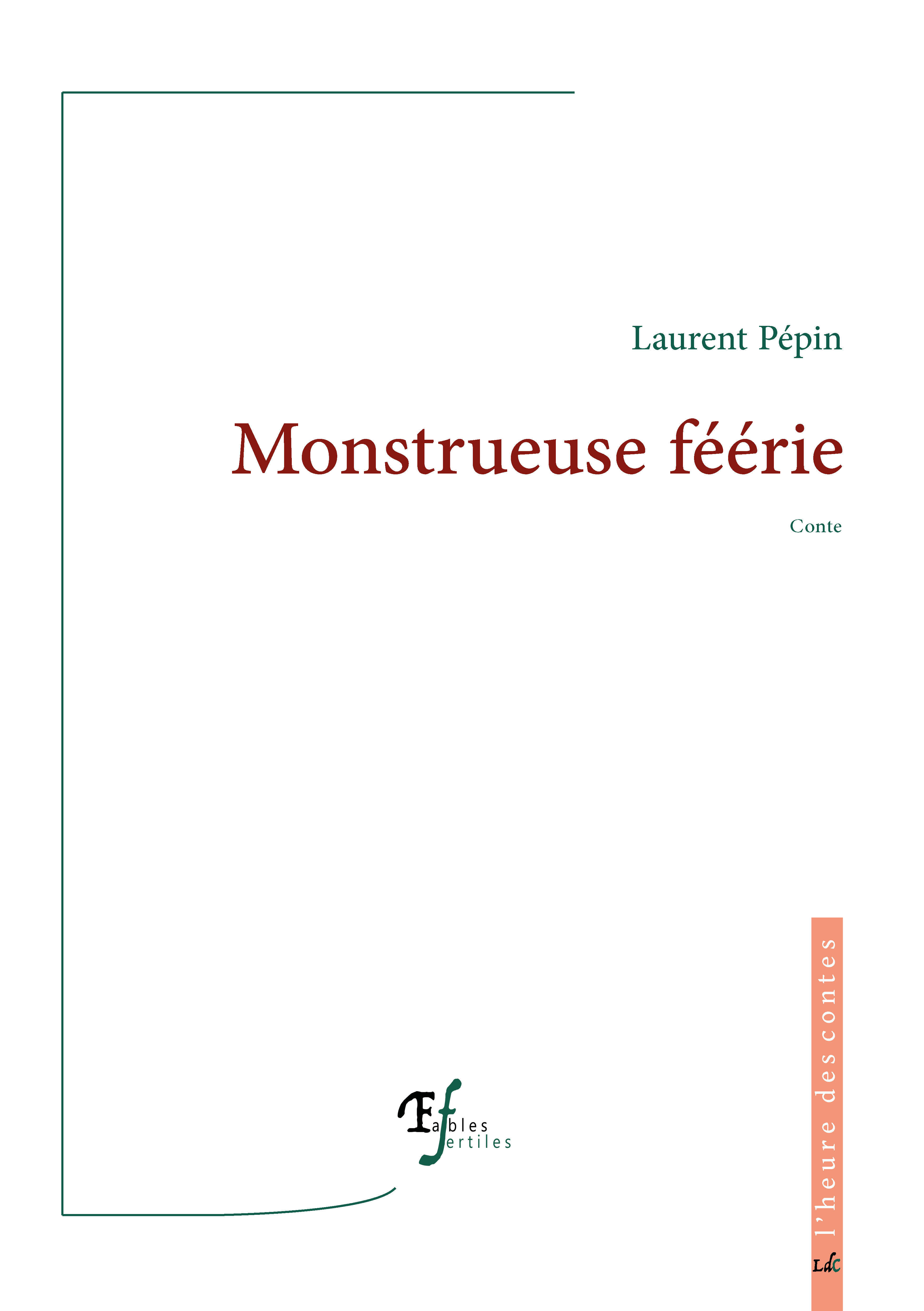 Monstrueuse féérie