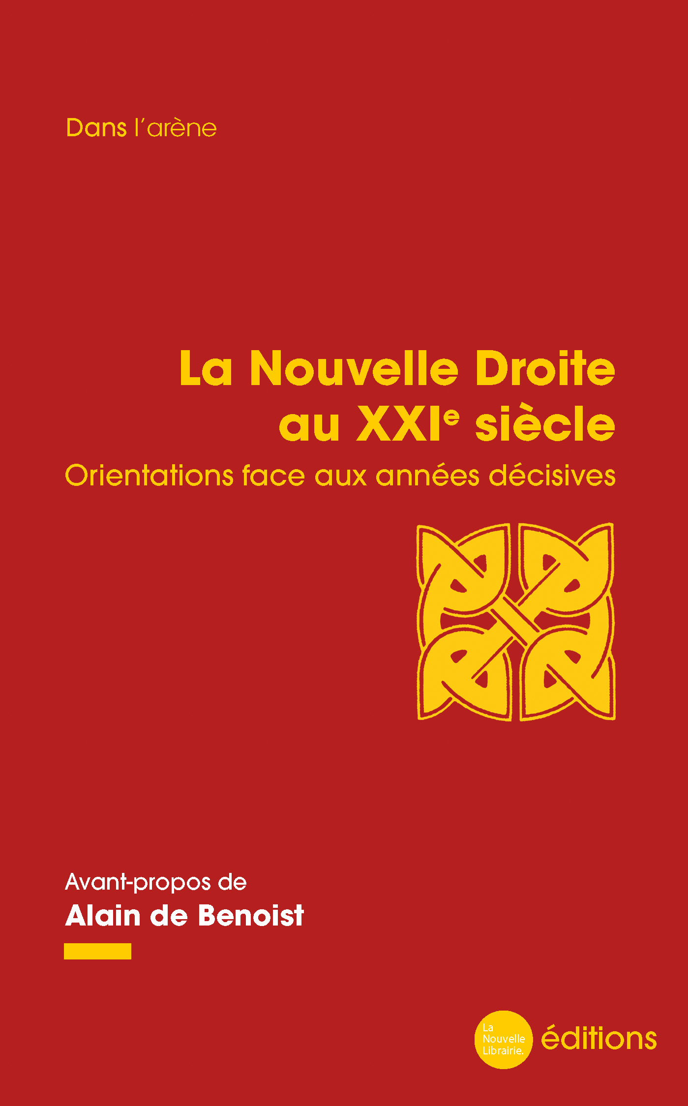 La Nouvelle Droite au XXIe siècle