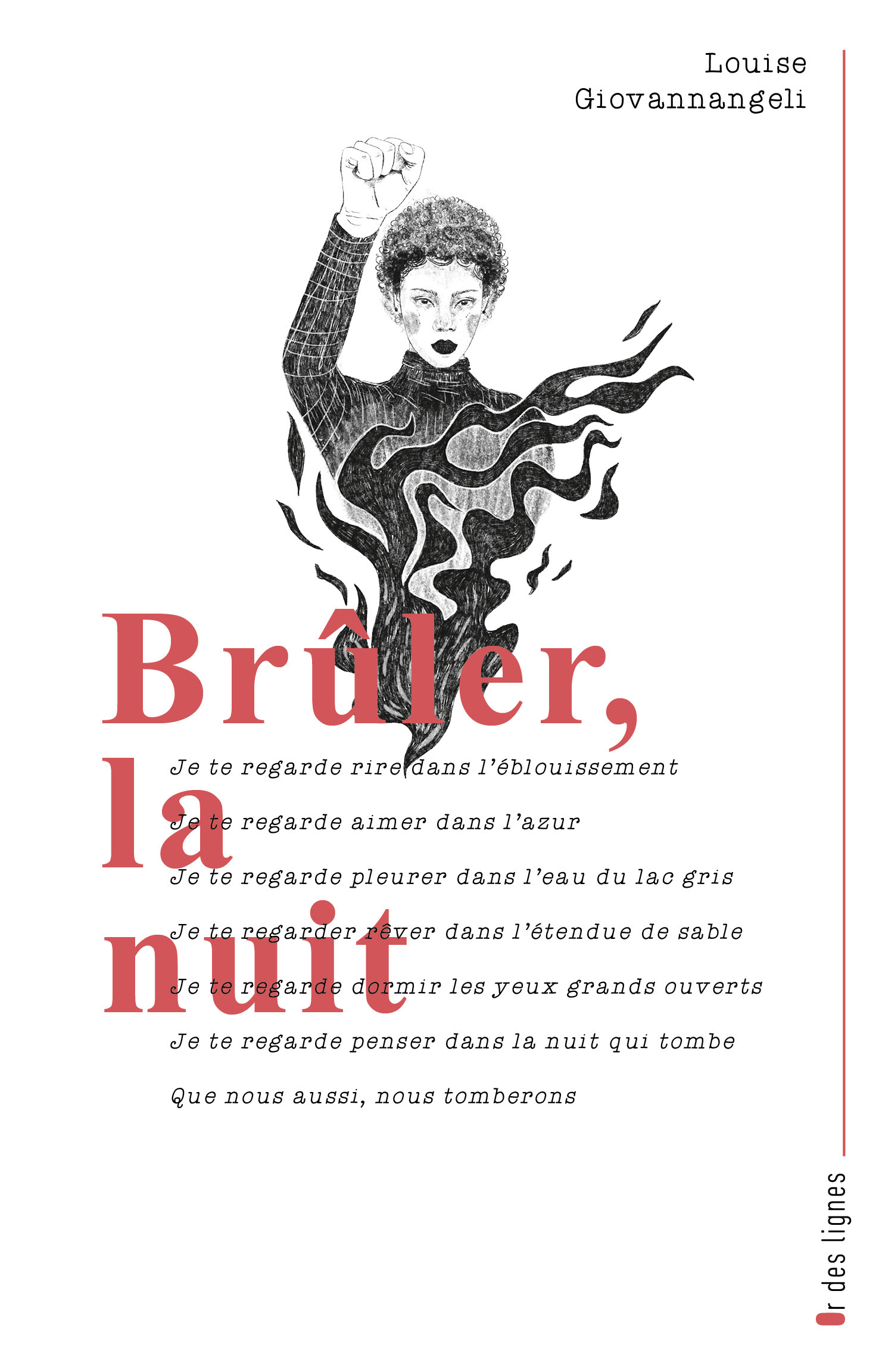 Brûler, la nuit