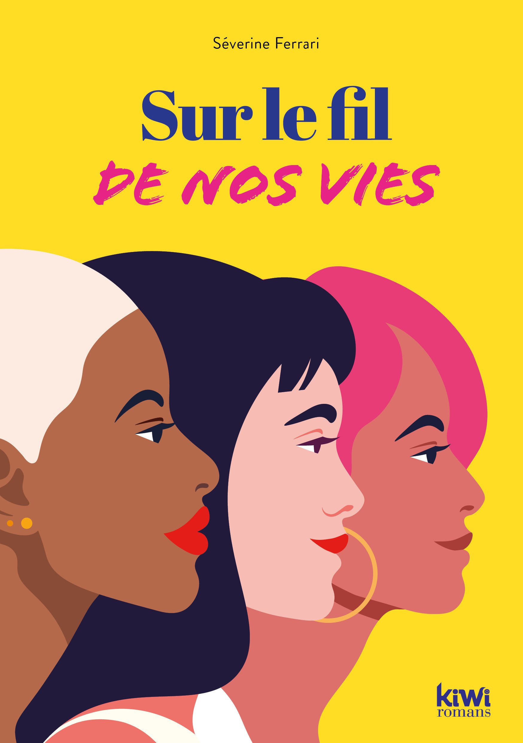 Sur le fil de nos vies