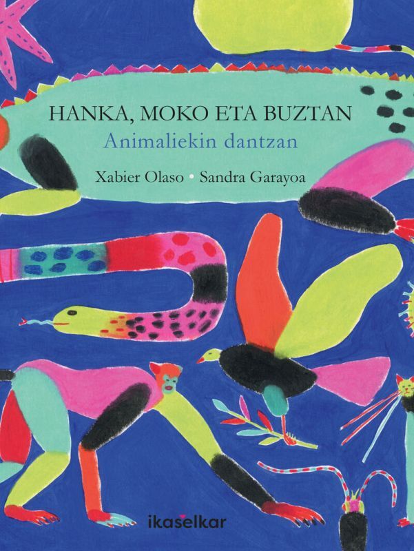 HANKA, MOKO ETA BUZTAN - ANIMALIEKIN DANTZAN