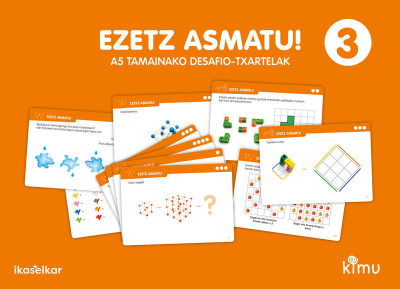 LH 3 - KIMU - MATEMATIKA - EZETZ ASMATU! DESAFIO-TXARTELAK