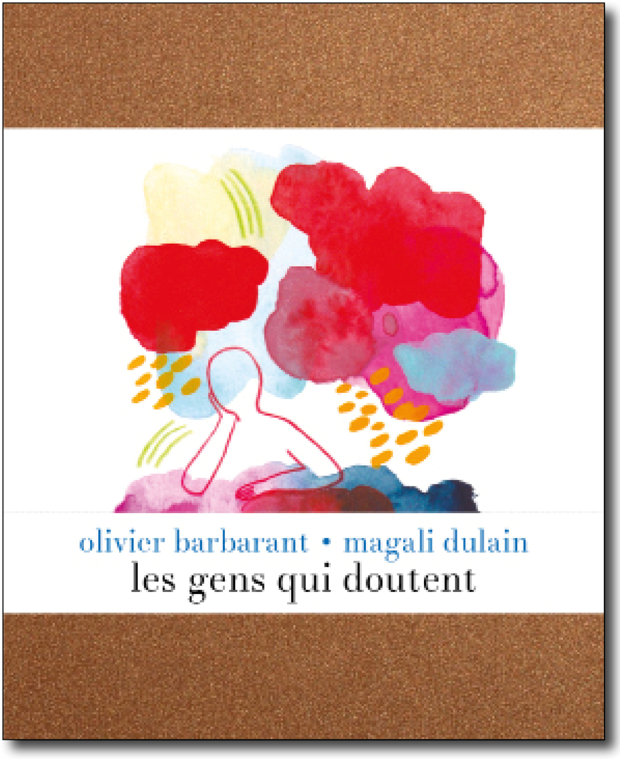 Les gens qui doutent