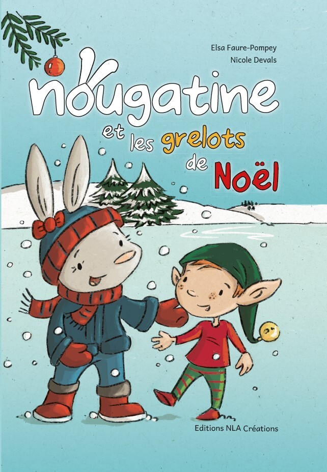 NOUGATINE ET LES GRELOTS DE NOEL
