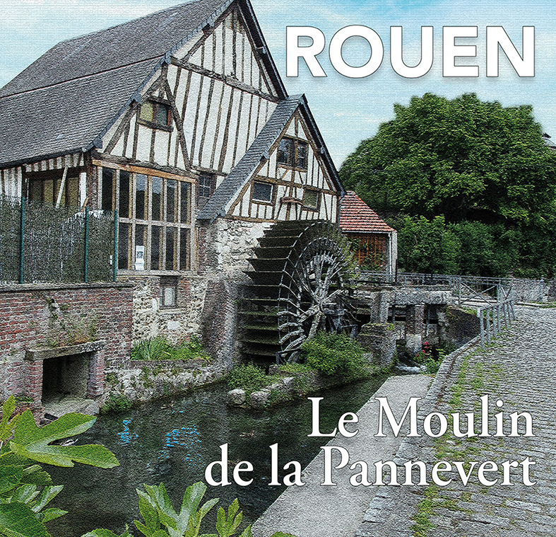 Rouen, le moulin de la Pannevert