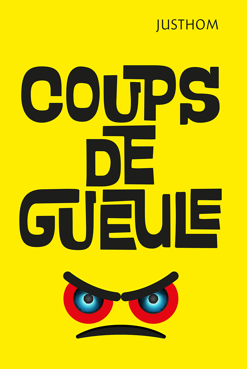 Coups de gueule