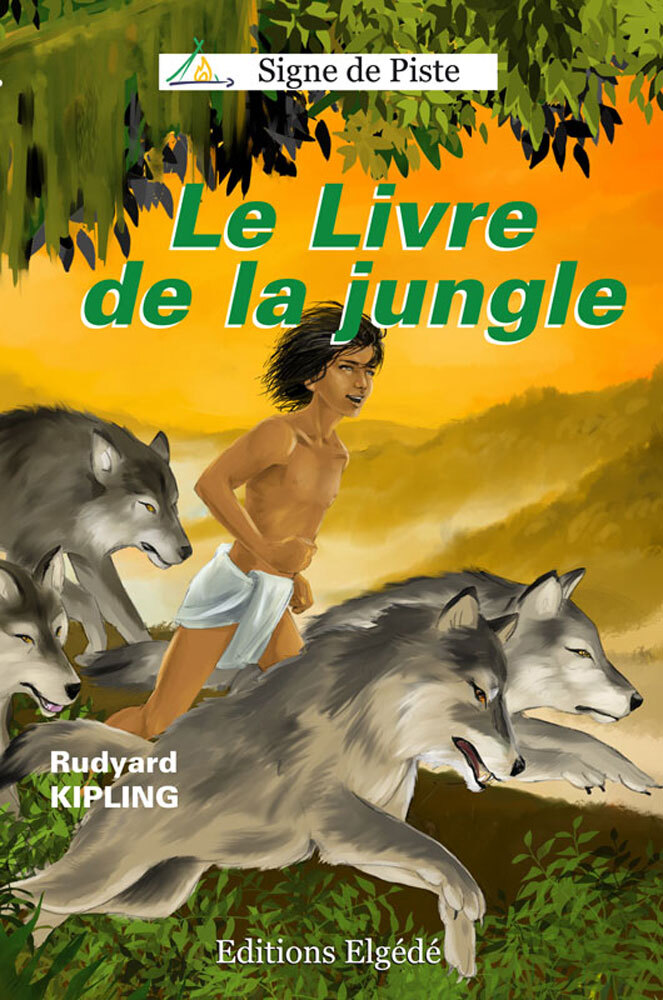 LE LIVRE DE LA JUNGLE (Roman Jeunesse Signe de Piste)