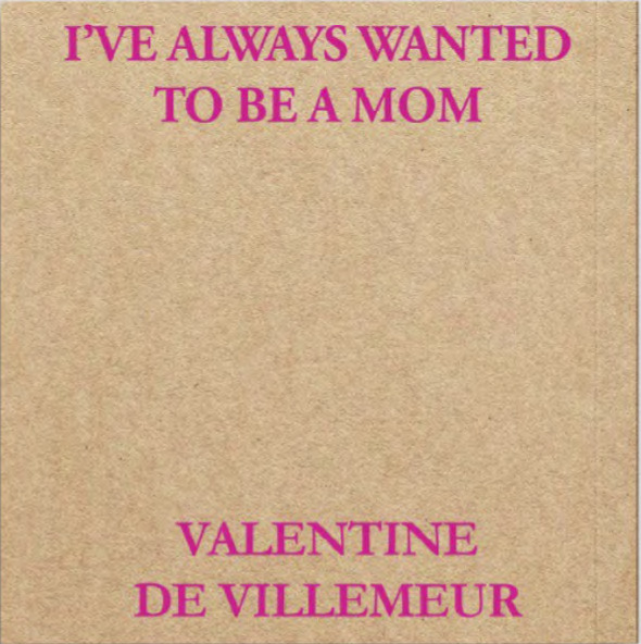 I always wanted to be a mom