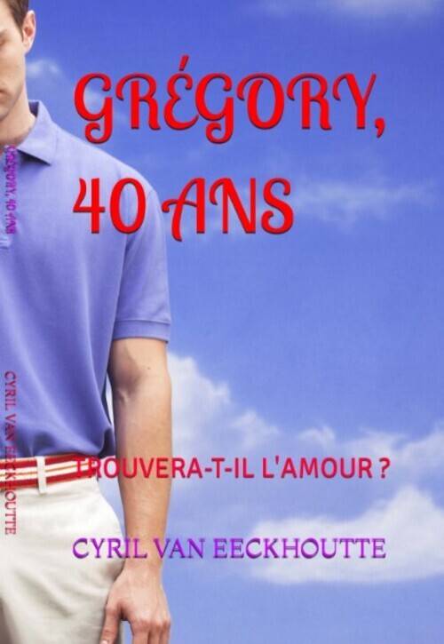 GRÉGORY, 40 ANS