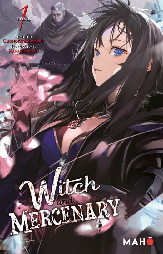 The Witch and Mercenary - Tome 01