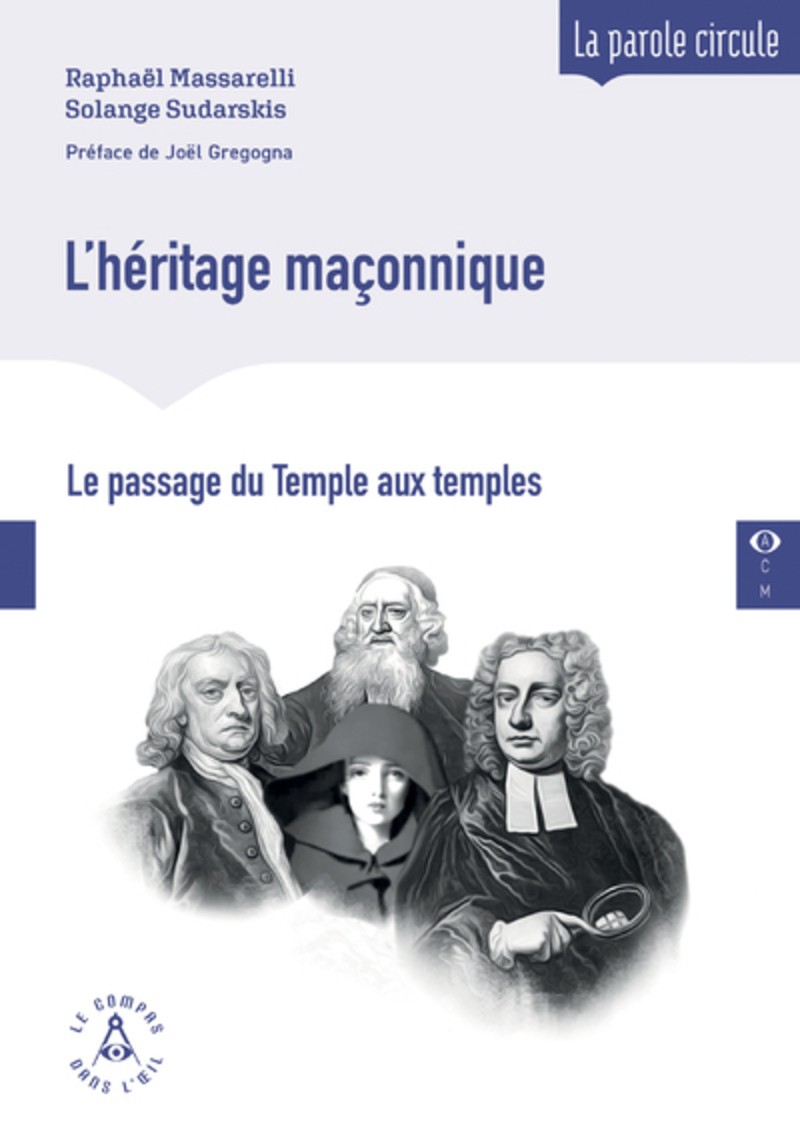 L'héritage maçonnique du Temple au temple