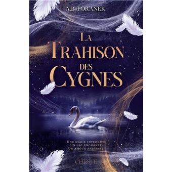 LA TRAHISON DES CYGNES