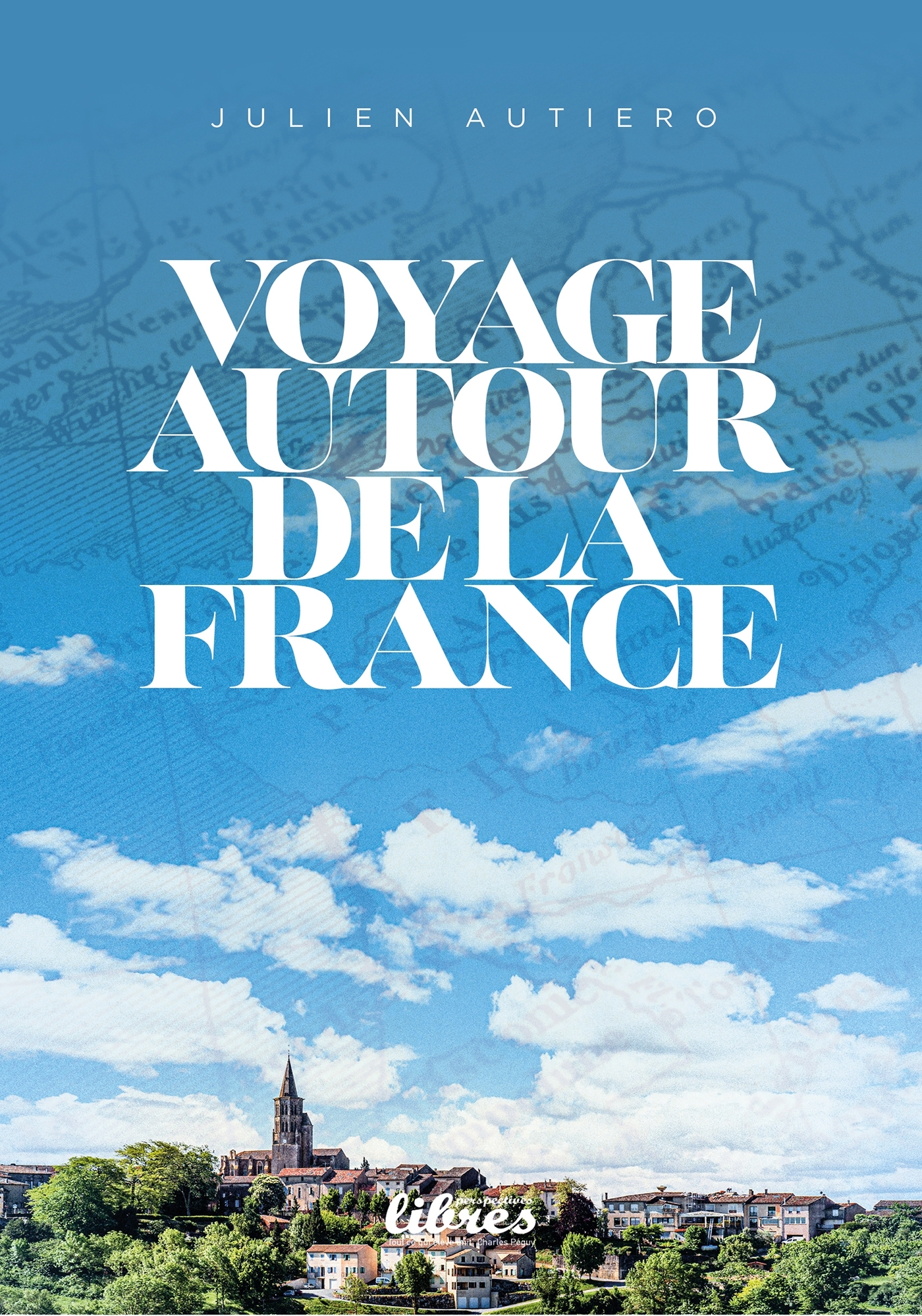 Voyage autour de la France