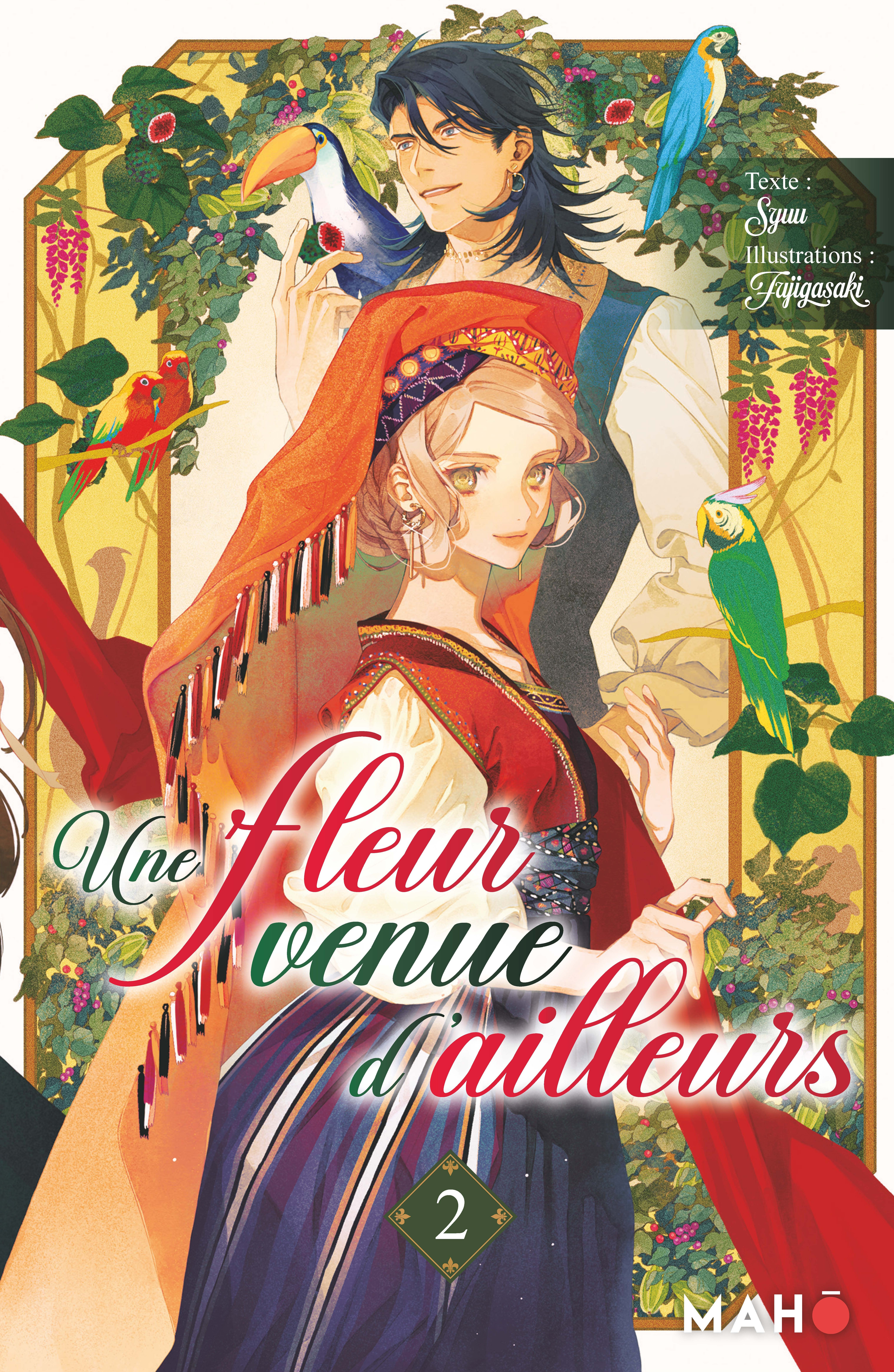 Une fleur venue d'ailleurs - Tome 2