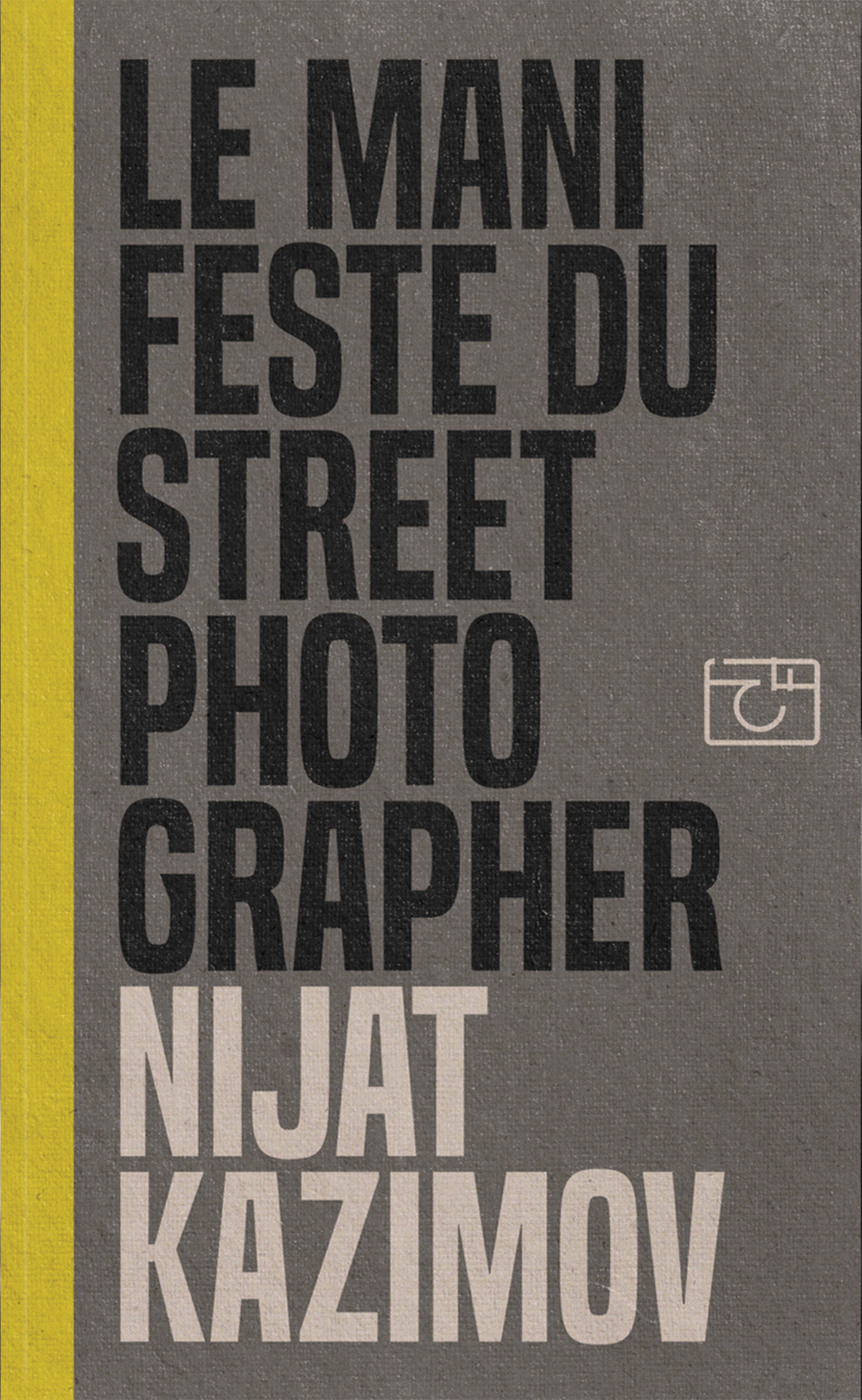 Le Manifeste du Street Photographer