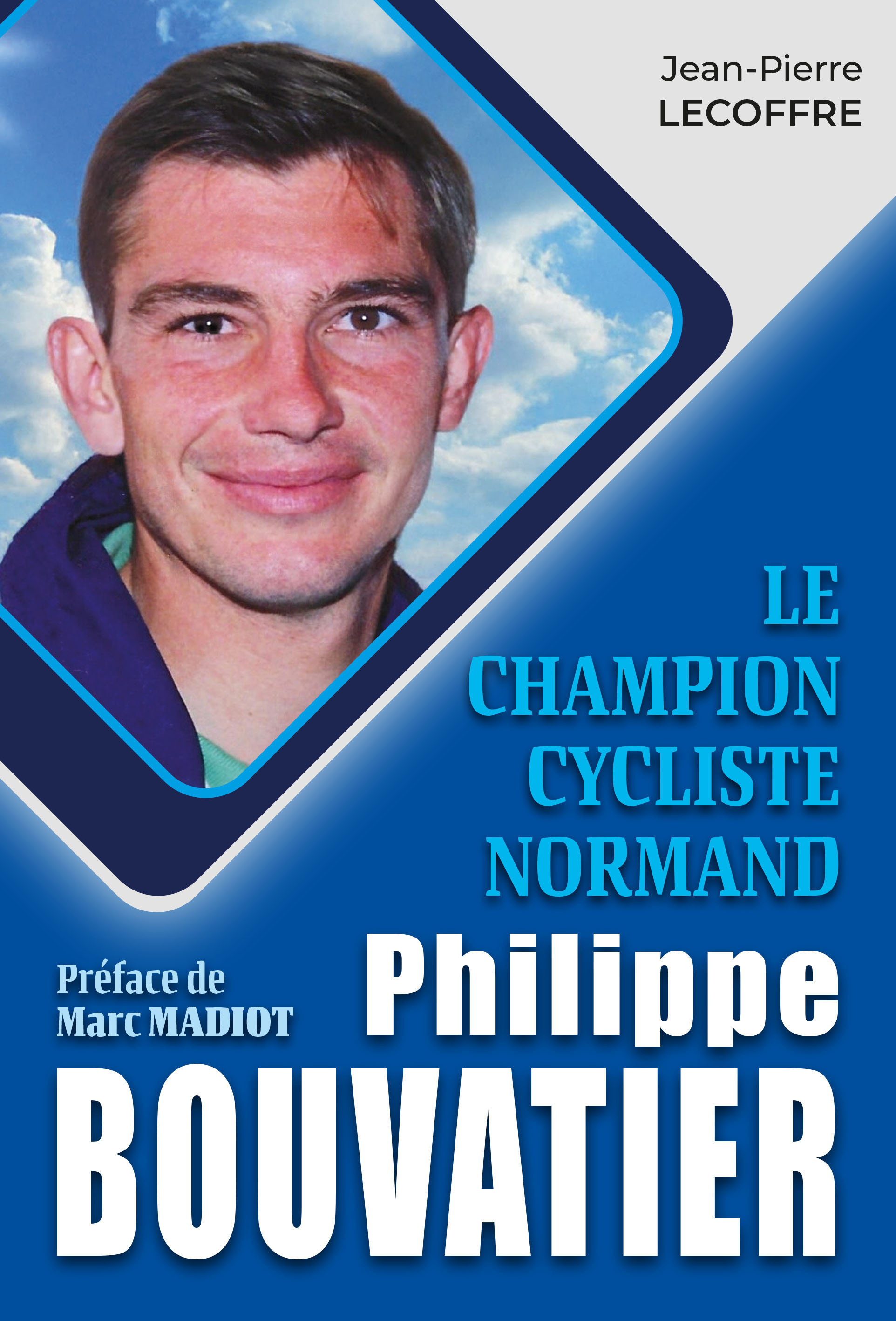Le champion cycliste normand, Philippe Bouvatier