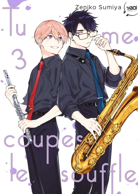 Tu me coupes le souffle - Tome 03