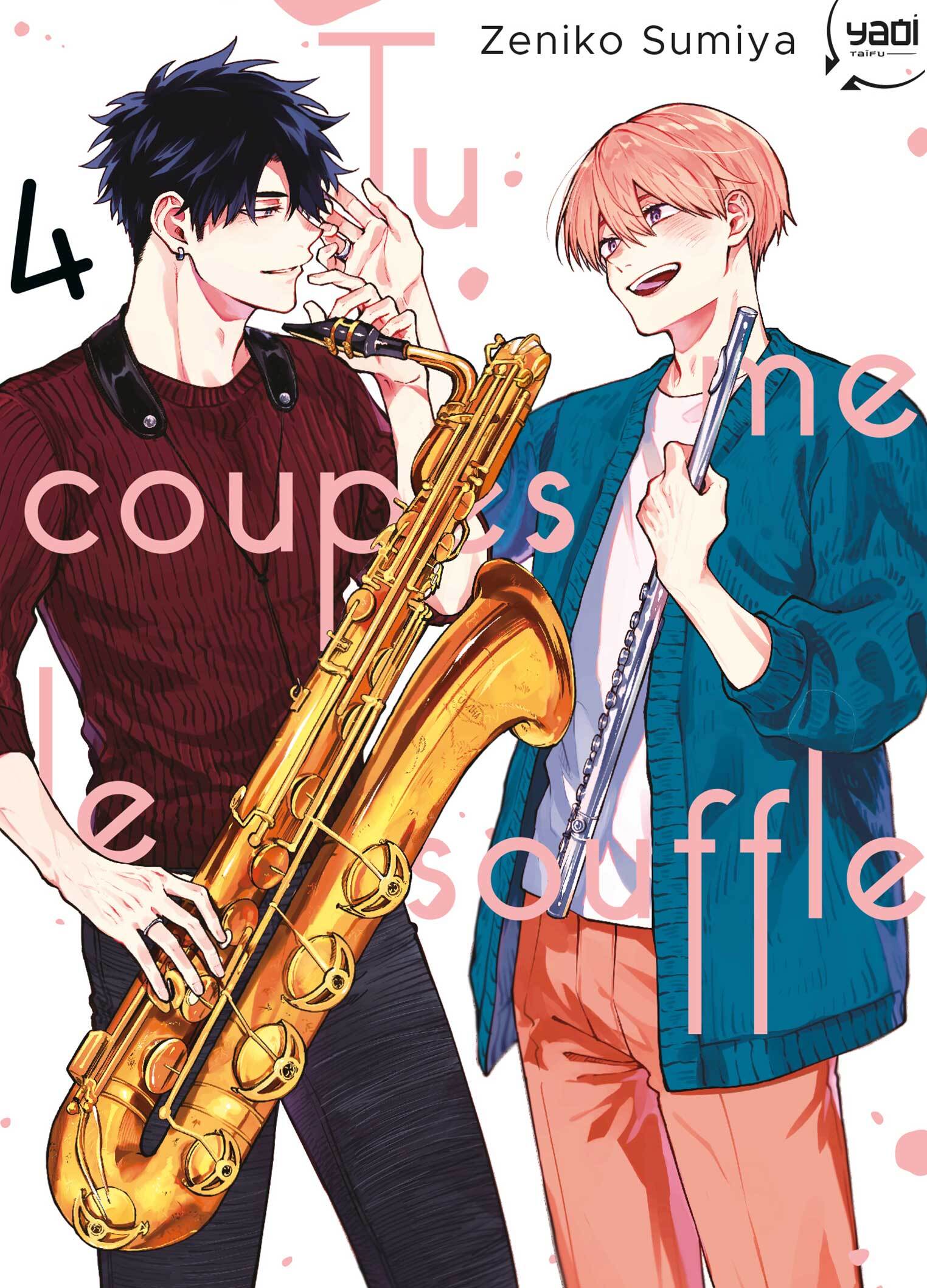 Tu me coupes le souffle - Tome 04