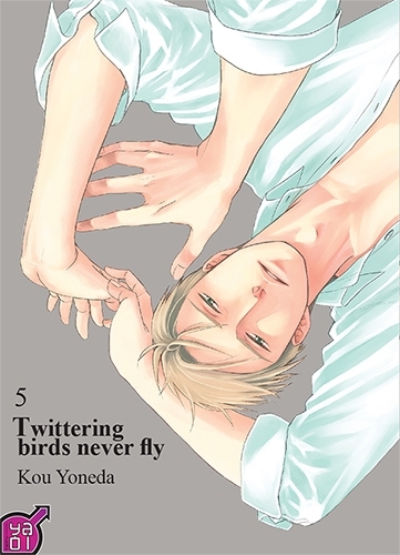 Twittering birds never fly  - Tome 05