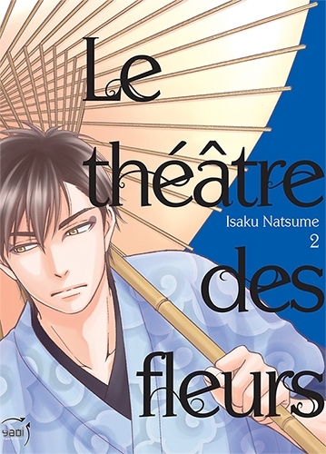 Le Théâtre des fleurs T02