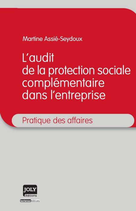 L'AUDIT DE LA PROTECTION SOCIALE COMPLÉMENTAIRE DANS L'ENTREPRISE