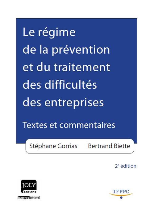 LE RÉGIME DE LA PRÉVENTION ET DU TRAITEMENT DES DIFFICULTÉS DES ENTREPRISES - 2È