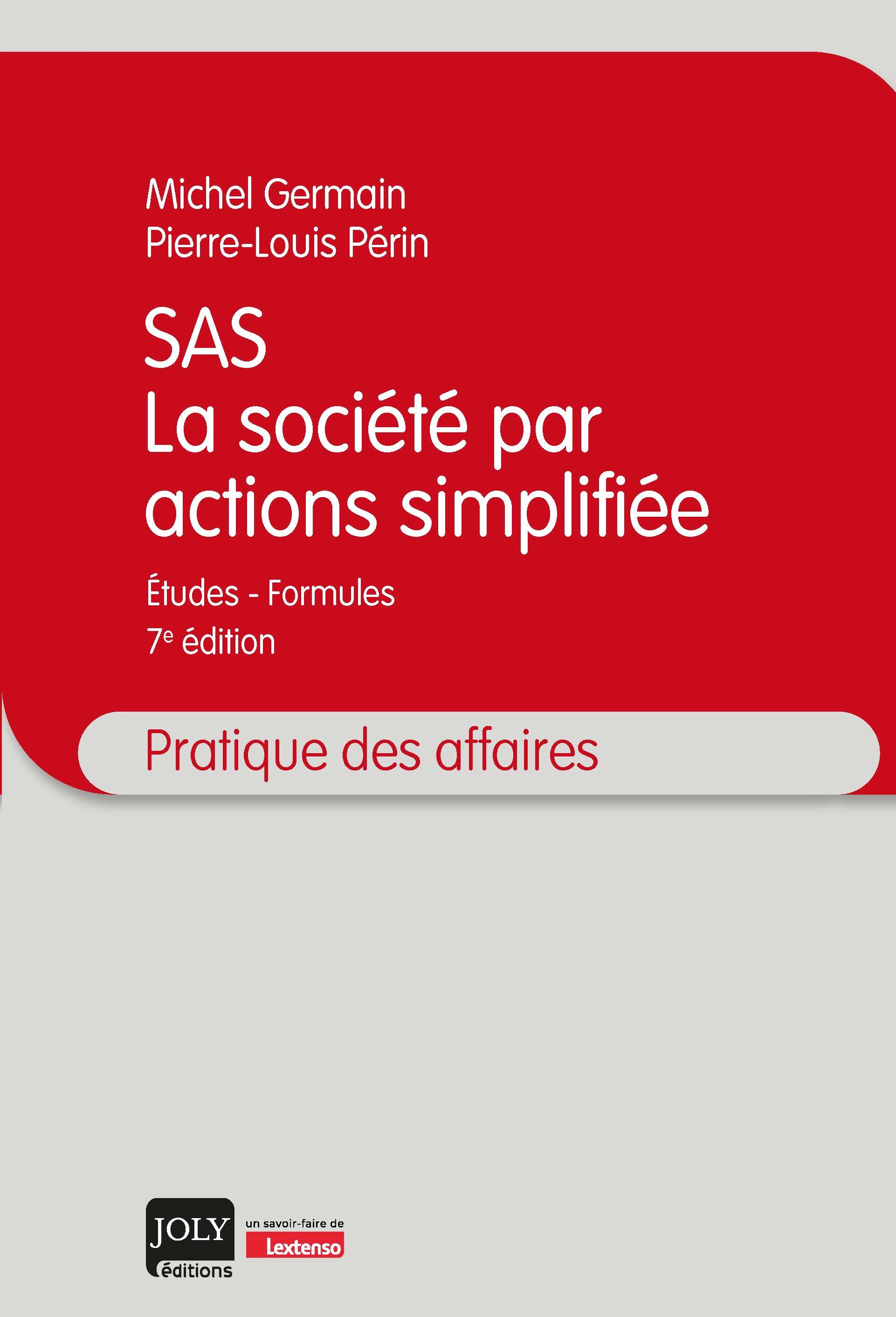 SAS - La société par actions simplifiée