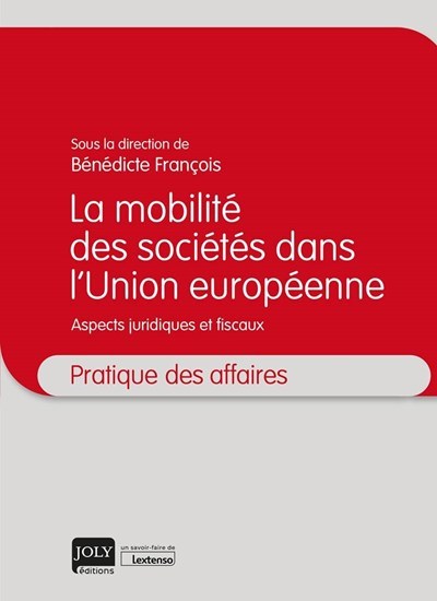 La mobilité des sociétés dans l'Union européenne