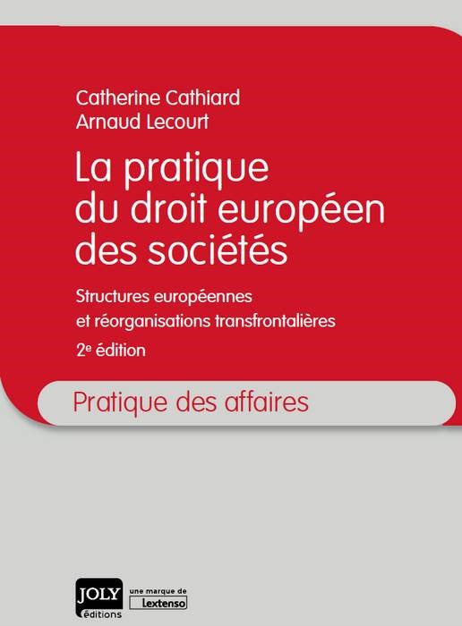 la pratique du droit europeen des societes 2eme edition