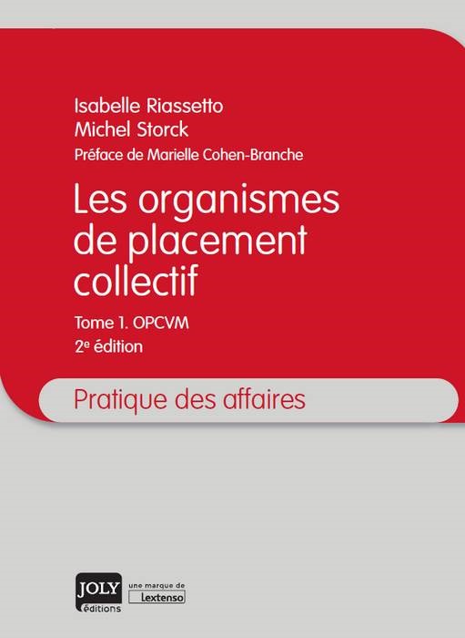 les organismes de placement collectif Tome 1- 2ème édition