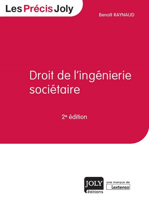 DROIT DE L'INGÉNIERIE SOCIÉTAIRE - 2ÈME ÉDITION