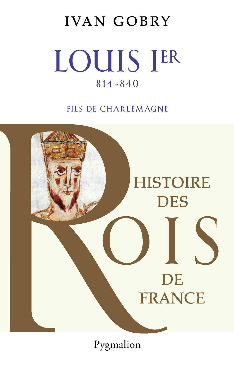 Histoire des Rois de France - Louis Ier, 814-840