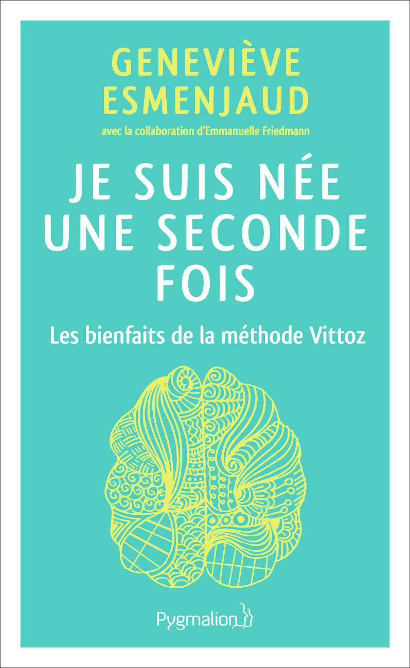 Je suis née une seconde fois