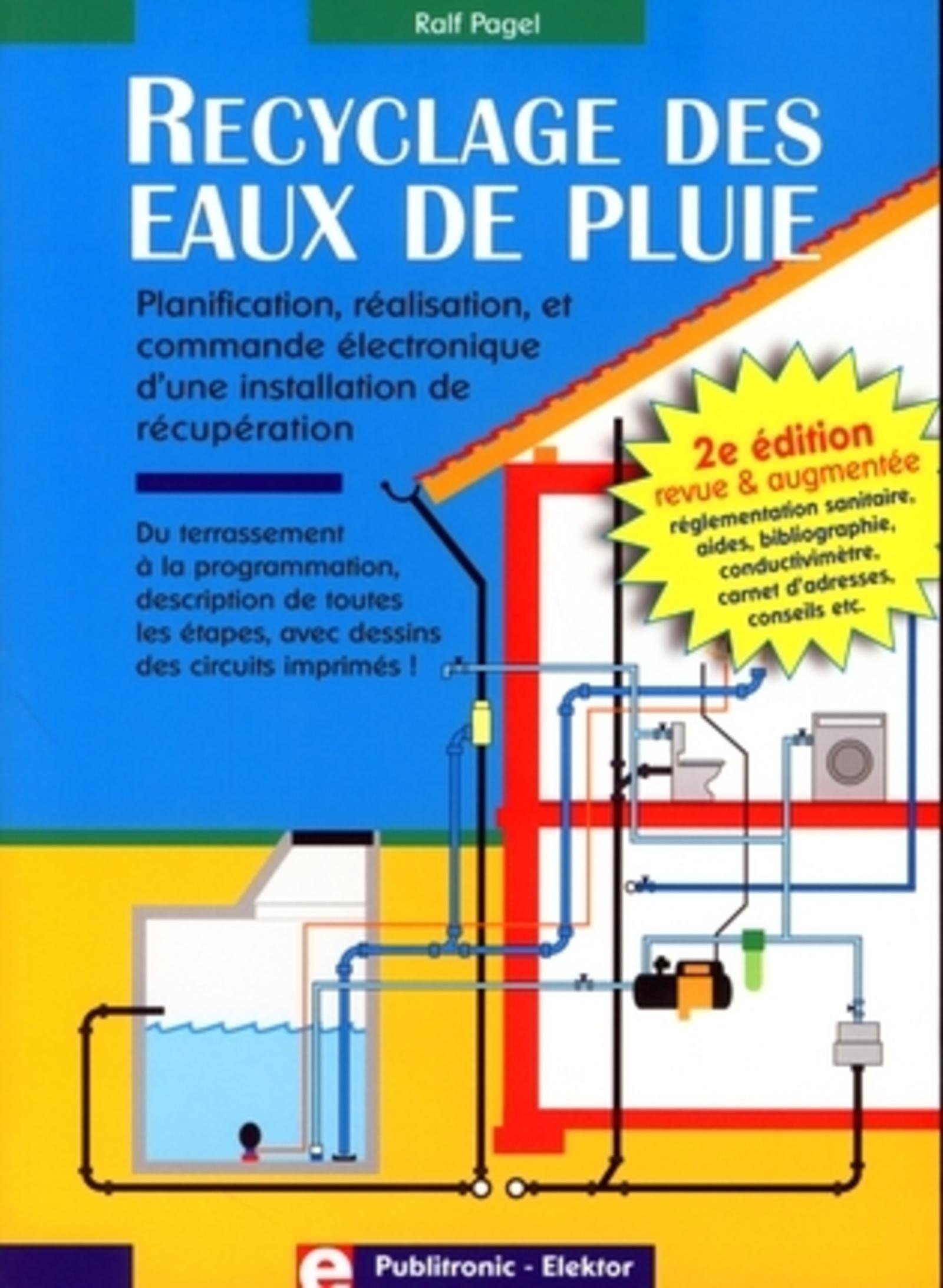 RECYCLAGE DES EAUX DE PLUIE. PLANIFICATION, REALISATION ET COMMANDE ELECTRONIQUE