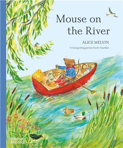Mouse on the River: A journey through nature (Paperback) /anglais