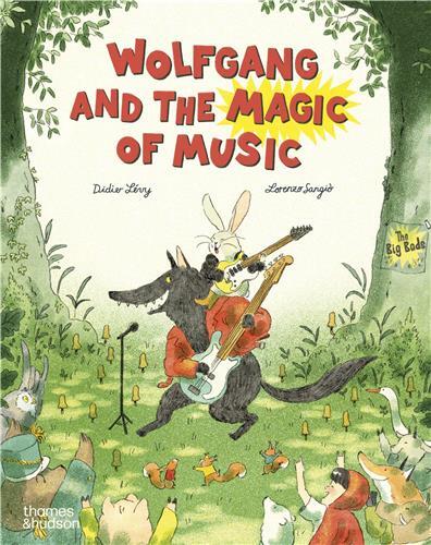 Wolfgang and the Magic of Music /anglais